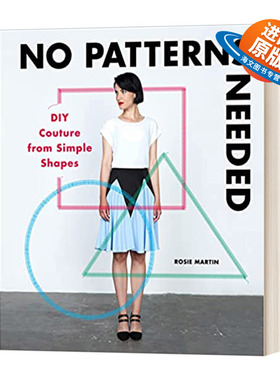英文原版 No Patterns Needed 无需打版 通过简单的形状DIY时装 英文版 进口英语原版书籍