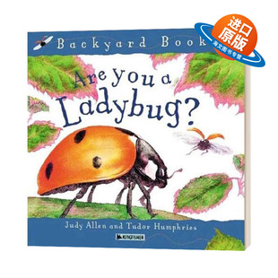 Ladybug 书籍儿童外文书 Books 进口英语原版 英文版 你是瓢虫吗 You Are Backyard 英文原版
