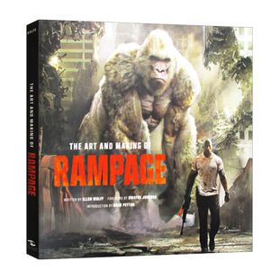 英文原版 精装 The Art And Making Of Rampage 狂暴 世纪浩劫 狂暴巨兽 电影艺术画册设定集 英文版 进口英语原版书籍
