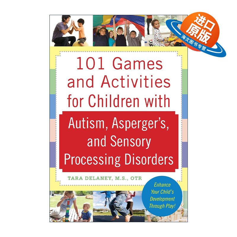 英文原版 101 Games and Activities for Children With Autism Asperger’s and Sensory Processing Disorders 进口英语书籍