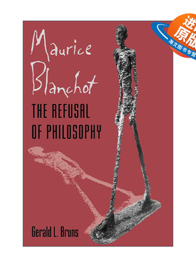 英文原版 Maurice Blanchot The Refusal of Philosophy 莫里斯·布朗肖 哲学的拒绝 诗歌 文学批评 英文版 进口英语原版书籍