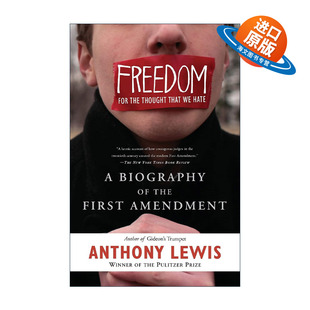 英文原版 Freedom for the Thought That We Hate 言论的边界 美国宪法修正案简史 安东尼·刘易斯 英文版 进口英语原版书籍