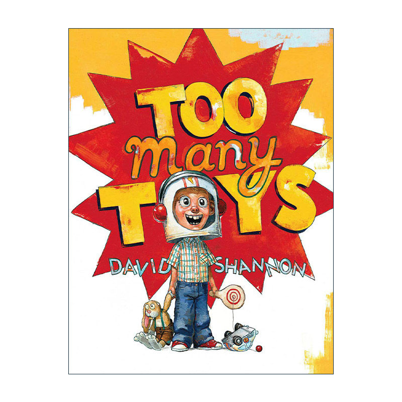 英文原版 Too Many Toys 玩具太多了 精装图画书 美国怀特朗读绘本奖银奖 大卫香农 英文版 进口英语原版书籍