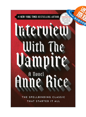 英文原版 Interview with the Vampire The Vampire Chronicles 01 吸血鬼编年史1 夜访吸血鬼 英文版 进口英语原版书籍