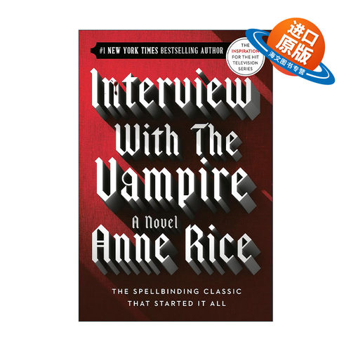 英文原版 Interview with the Vampire The Vampire Chronicles 01 吸血鬼编年史1 夜访吸血鬼 英文版 进口英语原版书籍