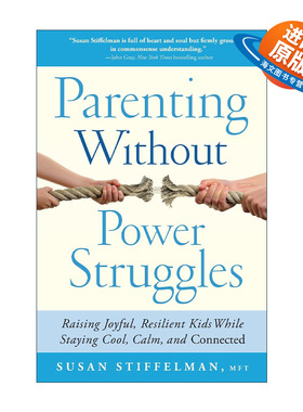 英文原版 Parenting Without Power Struggles 教养不是作战 保持冷静培养快乐的孩子 英文版 进口英语原版书籍
