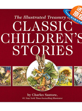 英文原版 The Illustrated Treasury of Classic Children's Stories 儿童经典故事集 复古风插画版系列 插画师Charles Santore