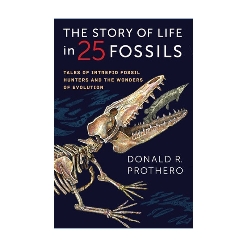英文原版 The Story of Life in 25 Fossils 25种关键化石看生命的故事 化石猎人与35亿年的演化奇迹 英文版 进口英语原版书籍