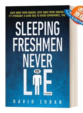 英文原版 Sleeping Freshmen Never Lie 睡觉的新生从不说谎/睡梦中的年青永远不长胡须 David Lubar 青少年自信社交小说 进口书