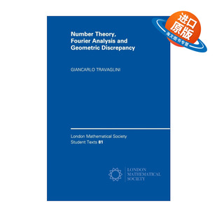 英文原版 Number Theory  Fourier Analysis and Geometric Discrepancy 数论、傅立叶分析和几何差异 伦敦数学会学生文本系列