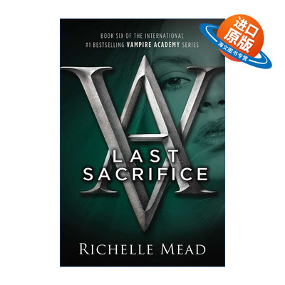 英文原版 Last Sacrifice Vampire Academy 06 吸血鬼学院6 终极献祭 Richelle Mead 英文版 进口英语原版书籍