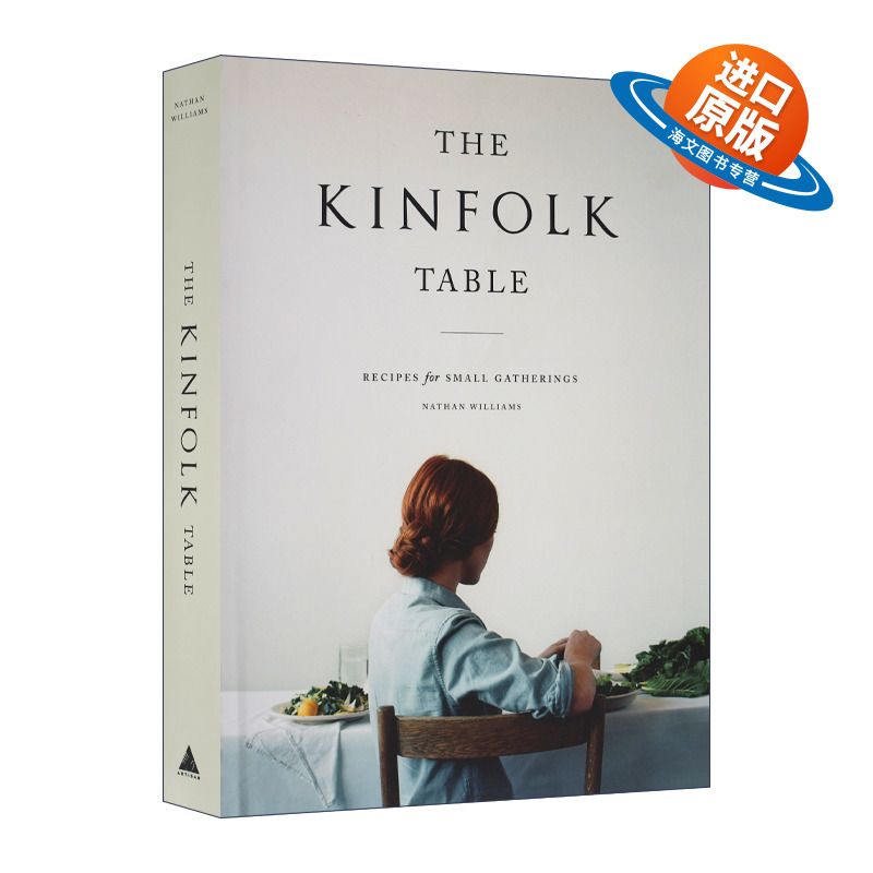 英文原版 The Kinfolk Table Kinfolk餐桌 亲友小聚 献给生活中的每一场小聚会 知名季刊 生活时尚 精装 英文版 进口英语原版书籍