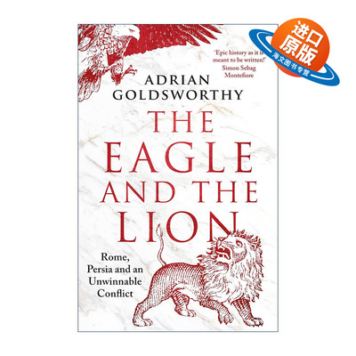 英文原版 The Eagle and the Lion 鹰与狮 罗马 波斯 以及一场无法胜利的冲突 历史作家阿德里安·戈兹沃西 精装 进口英语原版书籍