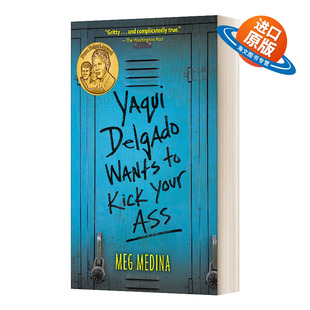 Wants 书籍 进口英语原版 雅基·德尔加多想揍你一顿 Yaqui Delgado 青少年自尊成长小说 Kick 英文版 英文原版 Your 校园 Ass