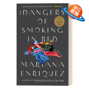 Smoking 在床上抽烟 The 英文版 书籍 英文原版 Enriquez Dangers 国际布克奖短名单 危害 Bed 进口英语原版 Mariana