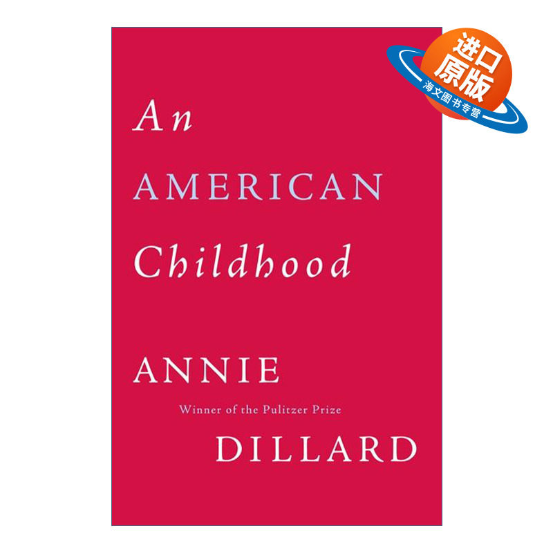 英文原版 An American Childhood 美国童年 安妮迪拉德 回忆录 英文版 进口英语原版书籍