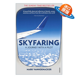 英文原版 Skyfaring A Journey With a Pilot 长空飞渡 马克·凡霍纳克 现役波音747飞行员第一手记述 英文版 进口英语原版书籍