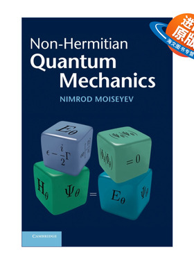英文原版 Non-Hermitian Quantum Mechanics 非厄米量子力学 Nimrod Moiseyev 精装 英文版 进口英语原版书籍