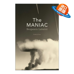 英文原版 The Maniac 疯子 大开本 本哈明·拉巴图特新作 当我们不再理解世界作者 英文版 进口英语原版书籍