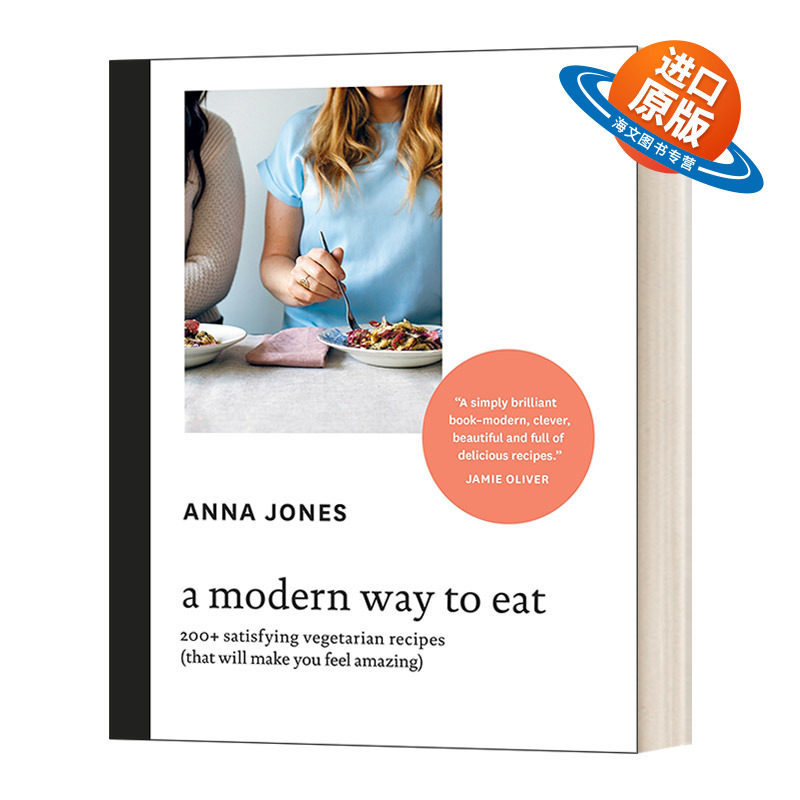 英文原版 A Modern Way to Eat 200+ Satisfying Vegetarian Recipes 现代吃法 200多种令人满意的素食食谱 精装 英文版 进口书籍