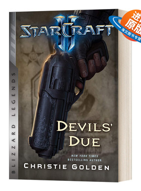 英文原版小说 StarCraft II The Devil's Due Blizzard Legends 星际争霸 II 恶魔归来 暴雪传奇 英文版 进口英语原版书籍