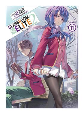 英文原版 Classroom of the Elite Year 2 Light Novel Vol. 11 欢迎来到实力至上主义的教室 二年级篇11 英文版进口英语原版书籍