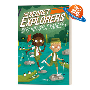 英文原版 The Secret Explorers and the Rainforest Rangers 秘密探险家系列6 秘密探险家与雨林守护者 7-9岁 英文版 进口英语书