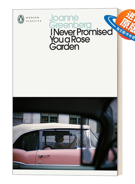 英文原版小说 I Never Promised You a Rose Garden 我从未承诺给你一座玫瑰花园 企鹅现代经典 英文版 进口英语原版书籍