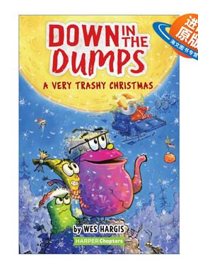 英文原版 Down in the Dumps #3 A Very Trashy Christmas 垃圾场里的友谊故事系列3 糟糕圣诞节 英文版 进口英语原版书籍