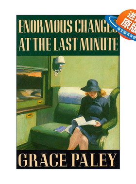 英文原版 Enormous Changes At The Last Minute 最后一分钟的突变 格蕾丝·佩雷 英文版 进口英语原版书籍