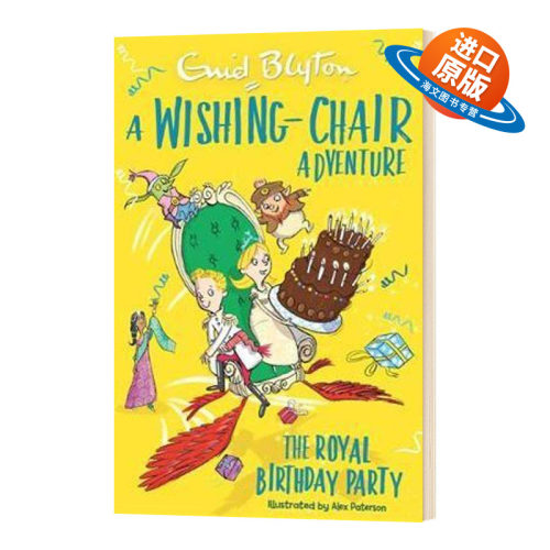 英文原版 A Wishing-Chair Adventure The Royal Birthday Party 飞天魔椅历险记系列1 英文版 进口英语原版书籍儿童外文书