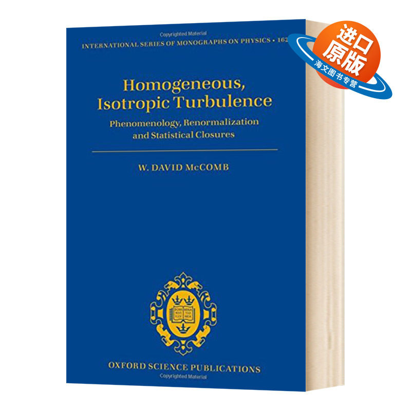 英文原版 Homogeneous Isotropic Turbulence 均质与各向同性湍流 现象学 重整化与统计学上的包特性 英文版 进口英语原版书籍