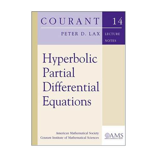 英文原版 Hyperbolic Partial Differential Equations 双曲型偏微分方程 Peter D. Lax 英文版 进口英语原版书籍
