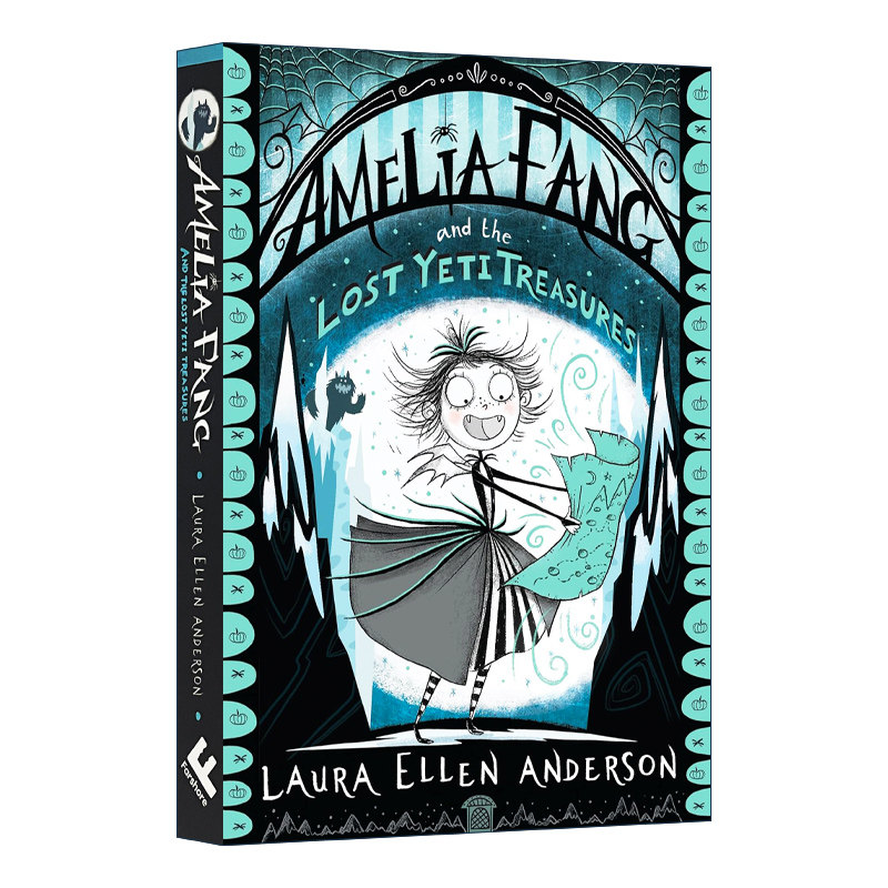 英文原版 Amelia Fang and the Lost Yeti Treasures 长尖牙的阿米莉亚与丢失的雪人宝藏 奇幻小说 Amelia Fang Series 5 进口书