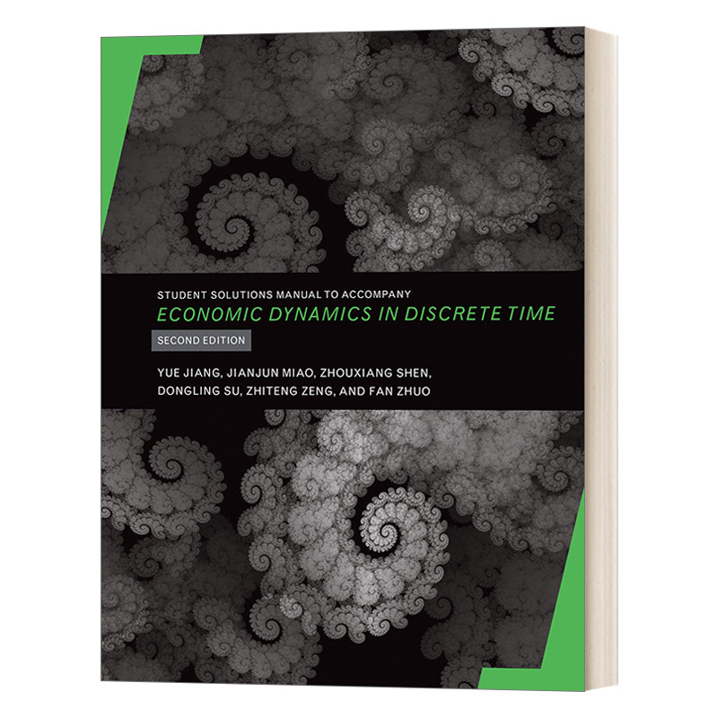 英文原版 Student Solutions Manual to Accompany Economic Dynamics in Discrete Time离散时间的经济动力学配套学生方案手册