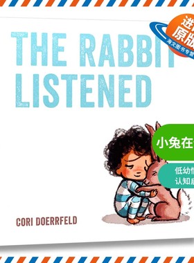 英文原版 精装 The Rabbit Listened 小兔子在倾听 兔子听了 英文版儿童外文书