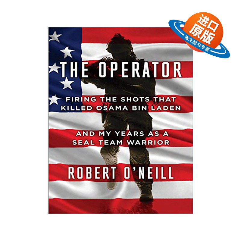 英文原版 The Operator 特工 击毙拉登以海豹突击队战士的岁月 Robert O'Neill 英文版 进口英语原版书籍