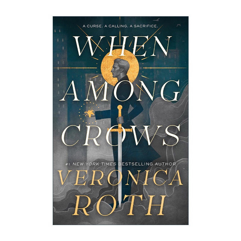 英文原版 When Among Crows 鸦群之间 分歧者系列作者维罗尼卡·罗斯新作 当代奇幻小说 精装 英文版 进口英语原版书籍