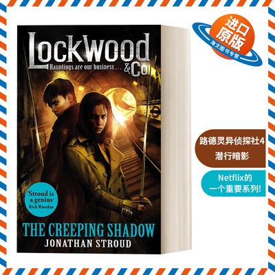 英文原版 Lockwood & Co The Creeping Shadow 路德灵异侦探社4 潜行暗影 英文版 进口英语原版书籍