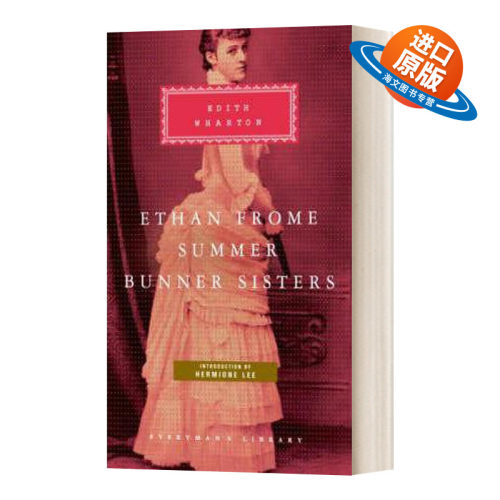 英文原版小说 Ethan Frome Summer Bunner Sisters 伊迪丝 沃顿 伊登 弗洛姆 夏天 邦纳姐妹 Everyman精装版 英文版 进口英语书籍