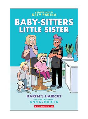 英文原版 The Baby-Sitters Little Sister Graphix #7 Karen'S Haircut 保姆俱乐部之保姆小妹7 全彩漫画书 进口英语原版书籍