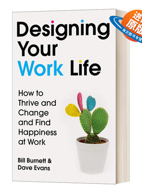 英文原版 Designing Your Work Life 设计你的工作和人生 如何成长、改变，在工作中找到快乐和新的自由 比尔·博内特 英文版