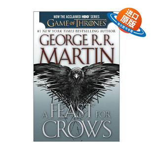 电视剧版 Feast HBO Crows 英文原版 盛宴 英文版 群鸦 for 冰与火之歌4 Edition 书籍 进口英语原版 Tie