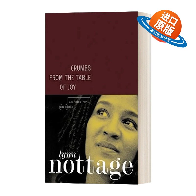 英文原版 Crumbs from the Table of Joy and Other Plays 欢乐桌上的面包屑与其他戏剧 普利策奖获得者Lynn Nottage 英文版进口书