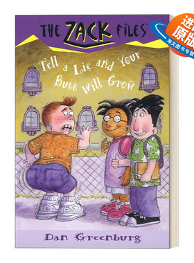 英文原版 The Zack Files 28 Tell a Lie and Your Butt Will Grow 札克档案系列28 儿童冒险章节桥梁书 Dan Greenburg 英文版