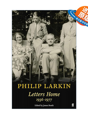 英文原版 Philip Larkin Letters Home 菲利普·拉金家书 拉金未曾公开发表过的家庭信件 英文版 进口英语原版书籍