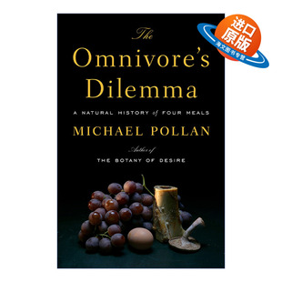 英文原版 The Omnivore's Dilemma 杂食者的两难 食物的自然史 詹姆斯比尔德奖 Michael Pollan 精装 英文版 进口英语原版书籍