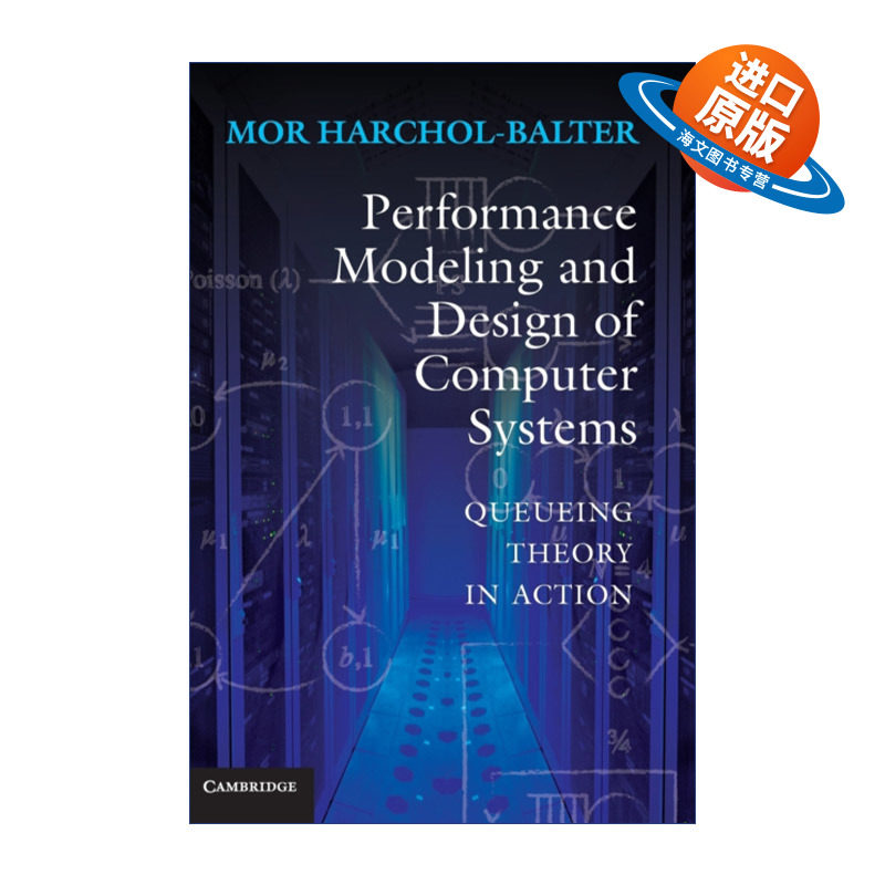 英文原版 Performance Modeling and Design of Computer Systems 计算机系统的性能建模与设计 排队论实战  精装 英文版进口书籍