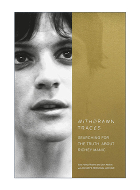 英文原版 Withdrawn Traces 撤回的痕迹 关于里奇·爱德华兹的真相 Manic Street Preachers乐队吉他手 精装 进口英语原版书籍