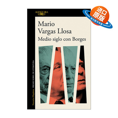 西班牙语原版 Medio siglo con Borges Half a Century with Borges 与博尔赫斯的半个世纪 文学评论 回忆录 西班牙语版 进口书
